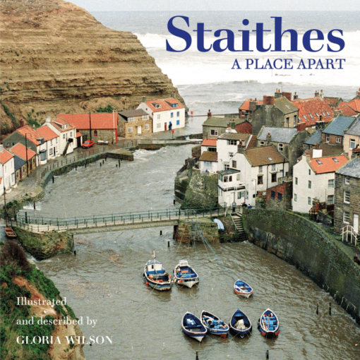 Staithes – A Place Apart