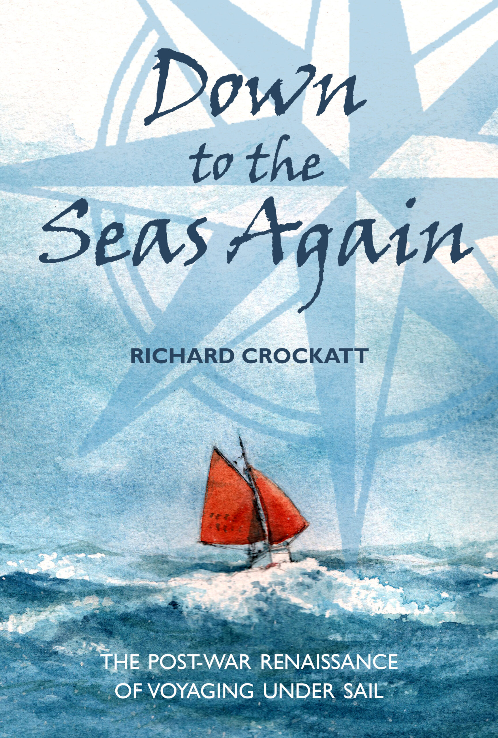 Down to the Seas Again